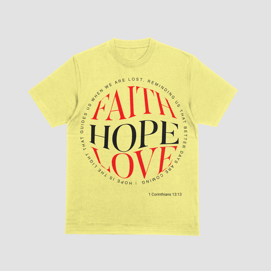 Faith Hope Love T-Shirt | Unisex Christian Tee