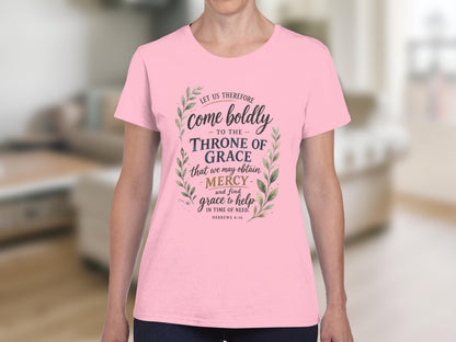 Pink t-shirt with Hebrews 4:16 Bible verse: "Let us therefore come boldly to the throne of grace..."