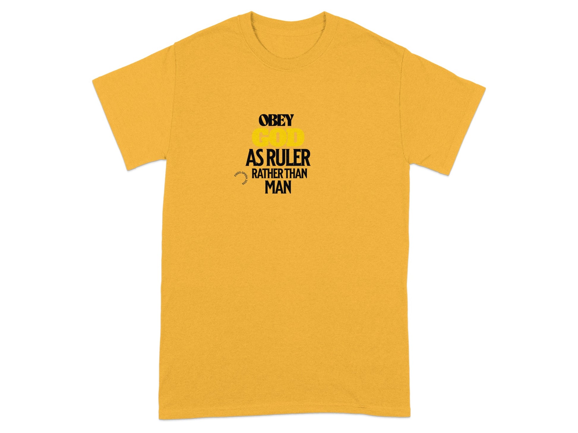Yellow t-shirt with "Obey God Rather Than Man" text and logo.
