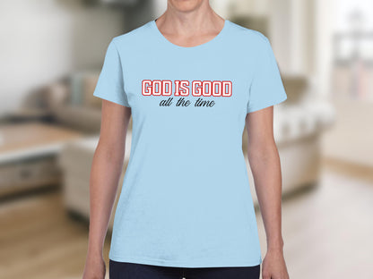 Light blue t-shirt with "GOD IS GOOD all the time" text.