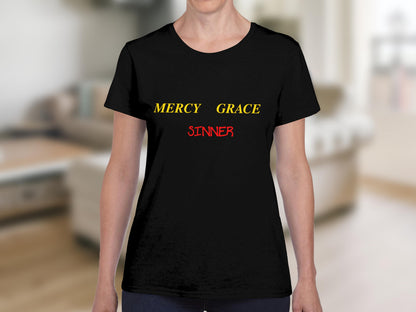 Black t-shirt with yellow text "MERCY GRACE" above red text "SINNER".