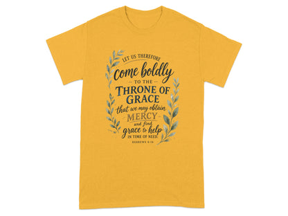 Yellow t-shirt with "Come boldly to the throne of grace" Bible verse in text.