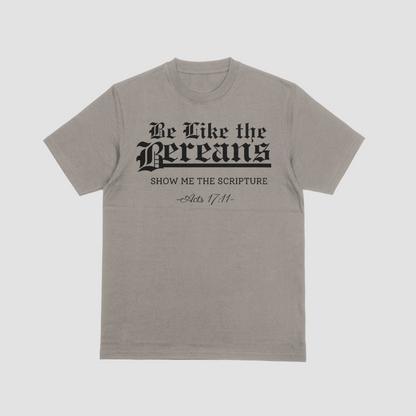 Be Like the Bereans T-Shirt | Acts 17:11 Men Christian Tee