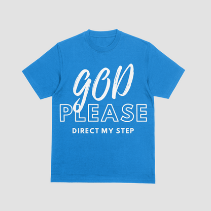 God Please Direct My Steps Mens T-Shirt | Man of God Christian Tee