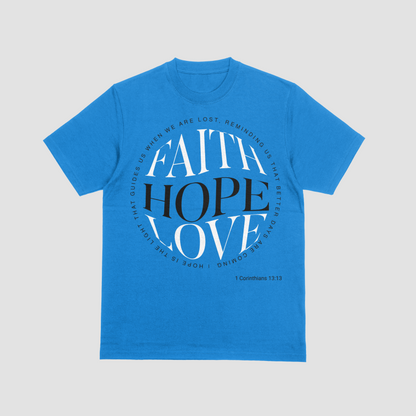 Faith Hope Love T-Shirt | Women's Christian Tee